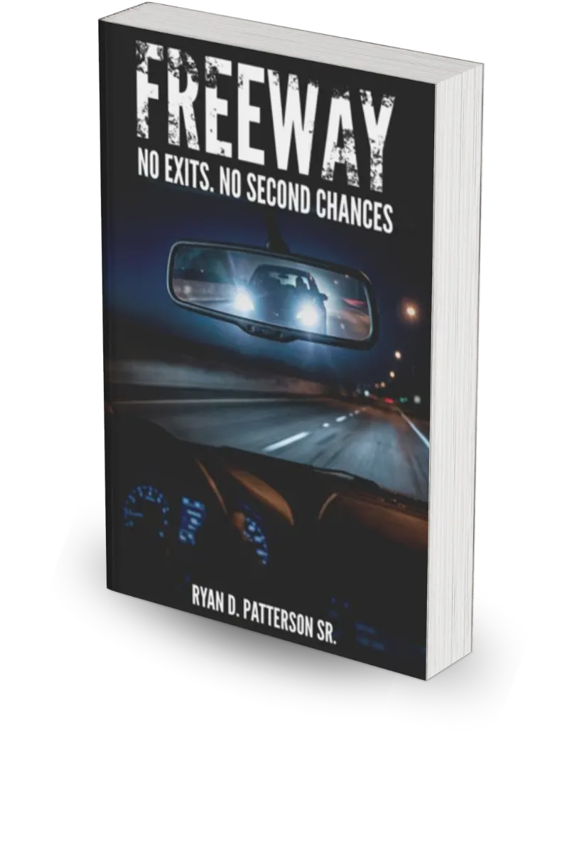 Freeway - Ryan D. Patterson Sr. Book cover of Freeway, a thrilling novel about a midnight chase, showcasing one of the most gripping crime thriller books by Ryan D. Patterson Sr.