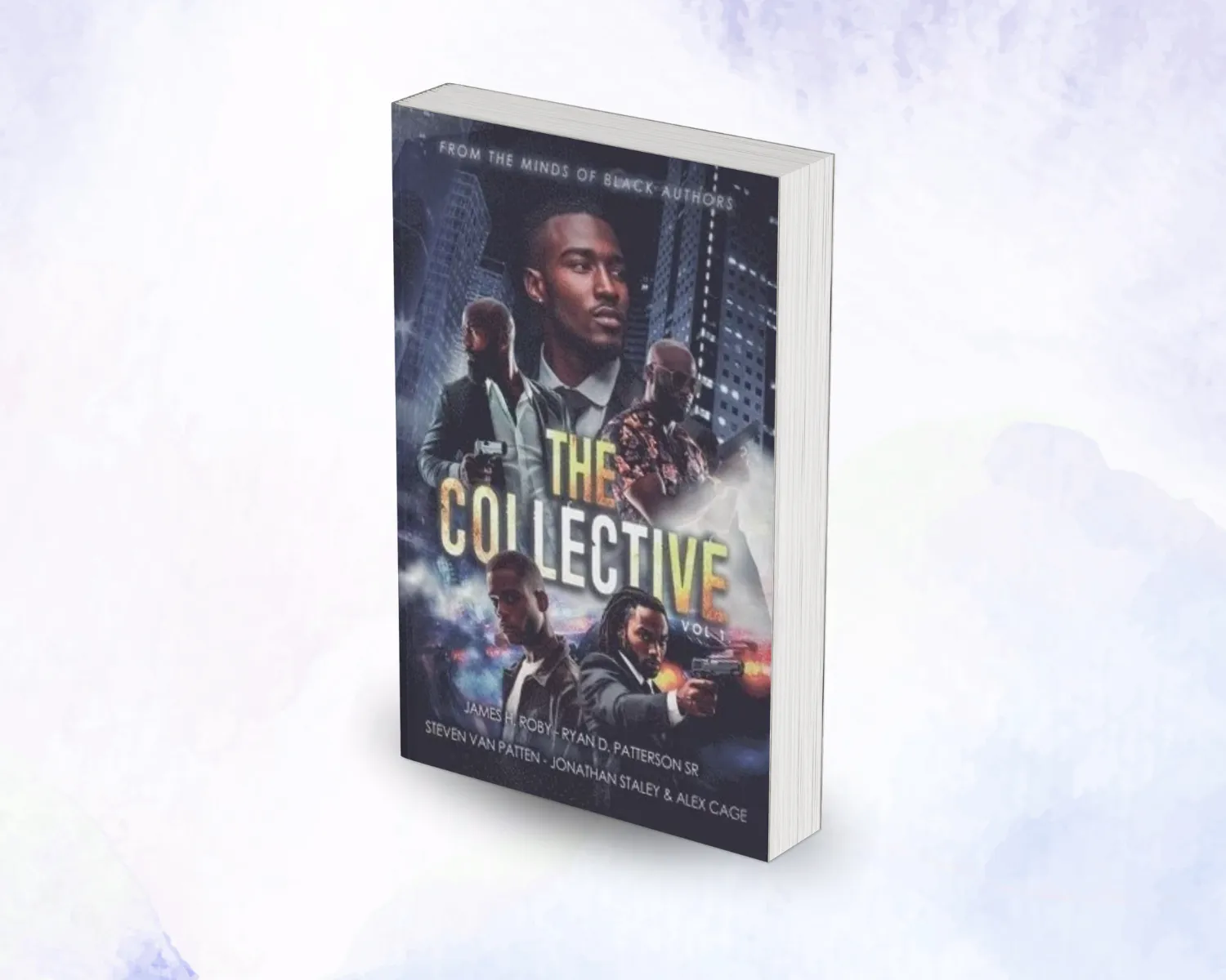 The Collective Vol. 1 book featuring Ryan D. Patterson Sr. – Five action-packed stories from Black authors about heroes fighting for justice, truth, and redemption