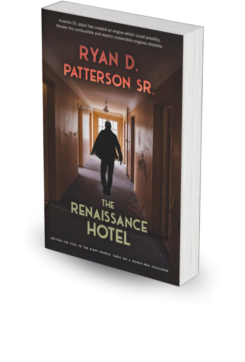The Renaissance Hotel - Ryan D. Patterson Sr. The Renaissance Hotel - sci fi suspense thriller book cover