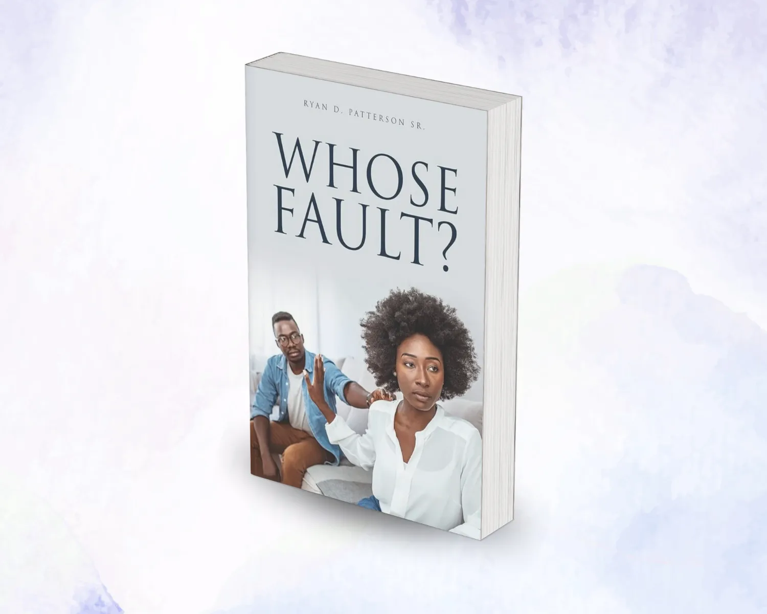 Gone - Ryan D. Patterson Sr. Whose Fault? book by Ryan D. Patterson Sr. – A story of grief, blame, and faith as Abbey and Doug struggle after the tragedy of Flight 1015